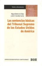 Las sentencias básicas del Tribunal Supremo de los Estados Unidos de América