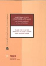 La reforma de los Estatutos de Autonomía. Con especial referencia al caso de Cataluña