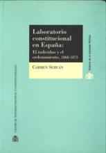 Laboratorio constitucional en España. El individuo y el ordenamiento, 1868-1873