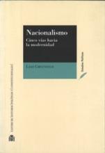 Nacionalismo. Cinco vías hacia la modernidad