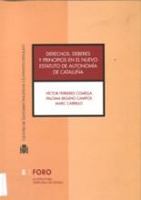 Derechos, deberes y principios en el nuevo estatuto de autonomía de Cataluña
