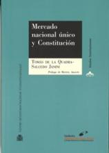 Mercado nacional único y Constitución. Los artículos 149.1.1 y 139 de la Constitución
