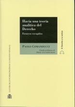 Hacia una teoría analítica del Derecho. Ensayos escogidos