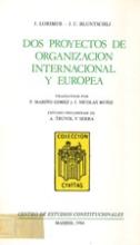 Dos proyectos de organización internacional europea