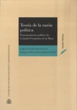 Teoría de la razón política. El pensamiento político de Gonzalo Fernández de la Mora