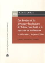 Los derechos de las personas y las funciones del Estado como límite a la supresión de instituciones. La crisis económica y la reforma del Estado