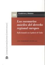Los escenarios móviles del derecho regional europeo. Reflexionando en el palacio de Godoy