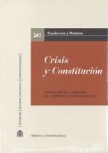 Crisis y Constitución. XIX Jornadas de la Asociación de Letrados del Tribunal Constitucional