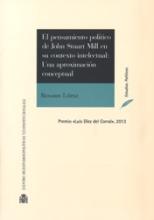 El pensamiento político de John Stuart Mill en su contexto intelectual: Una aproximación conceptual
