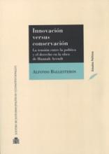 Innovación versus conservación. La tensión entre la política y el derecho en la obra de Hannah Arendt