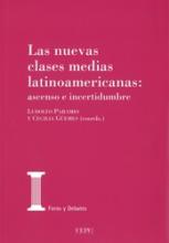 Las nuevas clases medias latinoamericanas: ascenso e incertidumbre