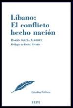 Líbano: El conflicto hecho nación