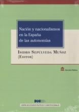 Nación y nacionalismos en la España de las autonomías