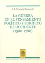 La guerra en el pensamiento político y jurídico de occidente (1500-1700)