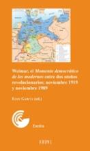 Weimar, el 'Momento democrático de los modernos' entre dos otoños revolucionarios: noviembre 1919 y noviembre 1989
