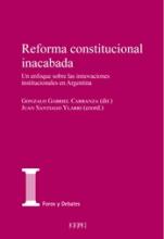 Reforma constitucional inacabada. Un enfoque sobre las innovaciones institucionales en Argentina
