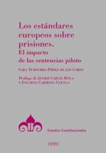 Los estándares europeos sobre prisiones. El impacto de las sentencias piloto