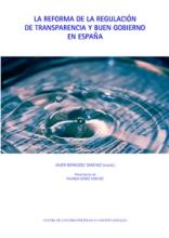 La reforma de la regulación de transparencia y buen gobierno en España