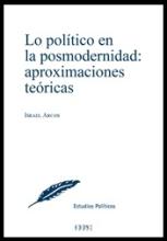 Lo político en la posmodernidad:. aproximaciones teóricas