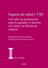 Seguros de salud y VIH. Una labor de ponderación entre la igualdad, el derecho a la salud y la libertad de empresa