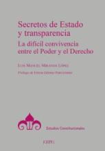 Secretos de estado y transparencia. La difícil convivencia entre el poder y el derecho