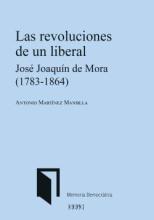 Las revoluciones de un liberal. José Joaquín de Mora (1783-1864)