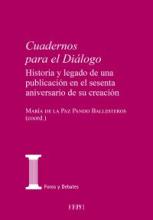 Cuadernos para el Diálogo. Historia y legado de una publicación en el sesenta aniversario de su creación