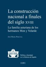 La construcción nacional a finales del siglo XVIII. La familia asturiana de los hermanos Mon y Velarde