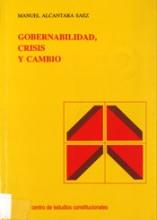 Gobernabilidad, crisis y cambio. Elementos para el estudio de la gobernabilidad de los sistemas políticos en épocas de crisis y cambio
