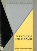 Lo racional como razonable. Un retrato sobre la justificación jurídica.
