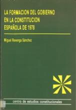 La formación del Gobierno en la Constitución española de 1978.