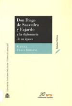 Don Diego de Saavedra y Fajardo y la diplomacia de su época.