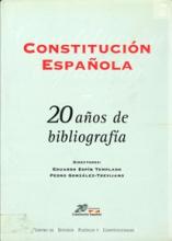 Constitución española. 20 años de bibliografía