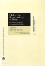 El derecho de sucesión en el trono. La sucesión de Martín I el Humano (1410-1412)