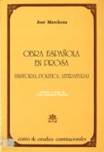 Obra española en prosa. (Historia, Política, Literatura)