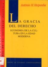 La gracia del derecho. Economía de la cultura en la Edad Media.