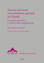 Acceso universal a la asistencia sanitaria en España. Evolución legislativa y controversias competenciales